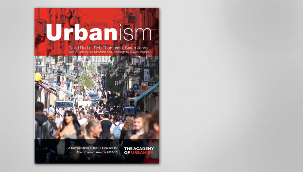 Urbanomic Urbanism: 75 Great Places 2009-2013 | The Academy of Urbanism