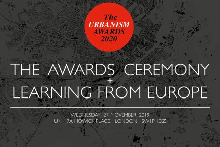 The 2020 Urbanism Awards Ceremony + Learning From Europe